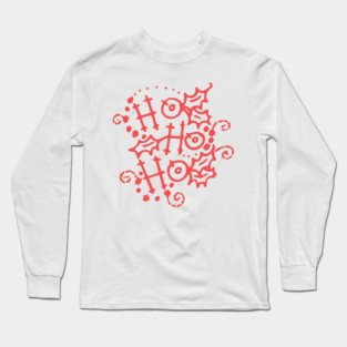 Christmas Typography Holly Ho Ho Ho Long Sleeve T-Shirt