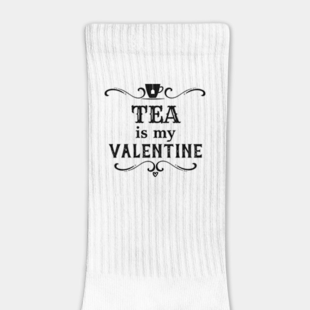 Funny Tea is my Valentine by HolidayBug