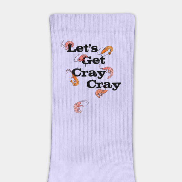 LET'S GET CRAY CRAY CRAYFISH by HolidayBug