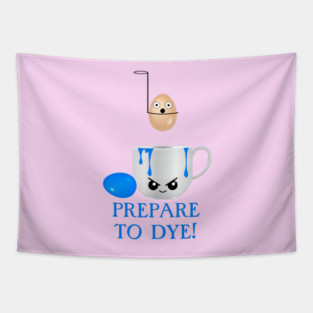 Funny Easter Prepare to Dye Blue Eggs Tapestry