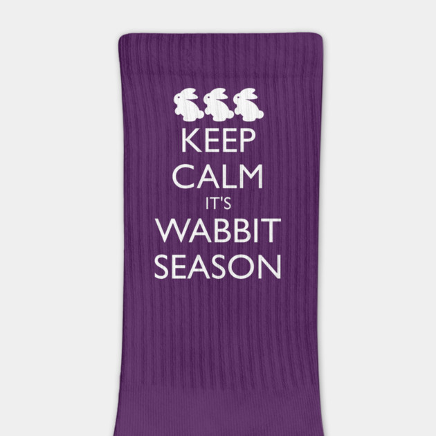 KEEP CALM IT'S WABBIT SEASON by HolidayBug