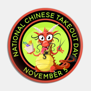 National Chinese Takeout Day, dragon Pin