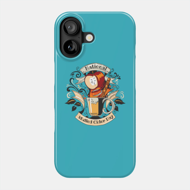 National Mulled Cider Day Phone Case by HolidayBug