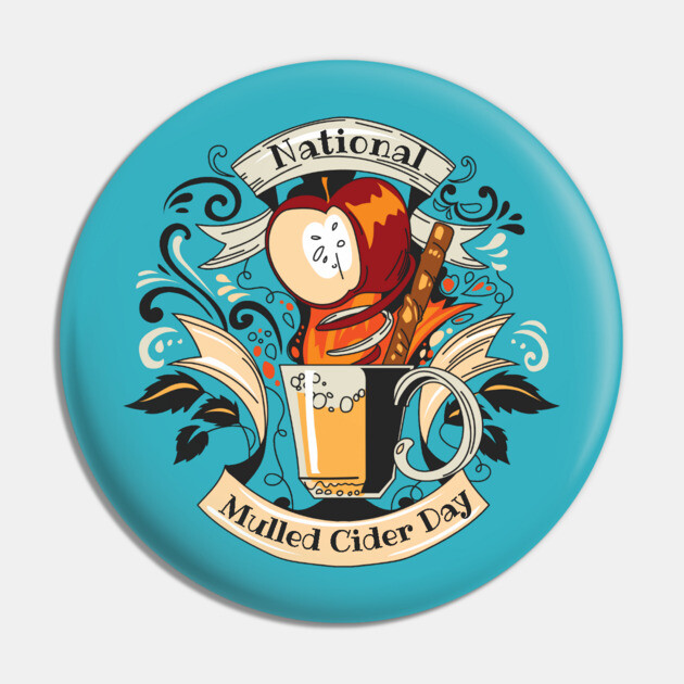 National Mulled Cider Day Pin by HolidayBug