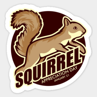 Squirrel Appreciation Day Sticker