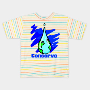 Conserve Water Earth water drop Kids T-Shirt