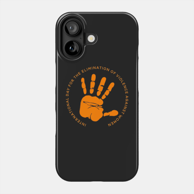 Orange Hand End the Violence Phone Case by HolidayBug