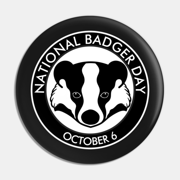 National Badger Day Pin by HolidayBug