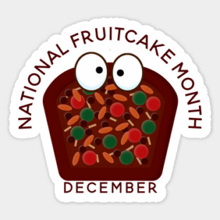 National Fruitcake Month, cute kawaii fruitcake Sticker