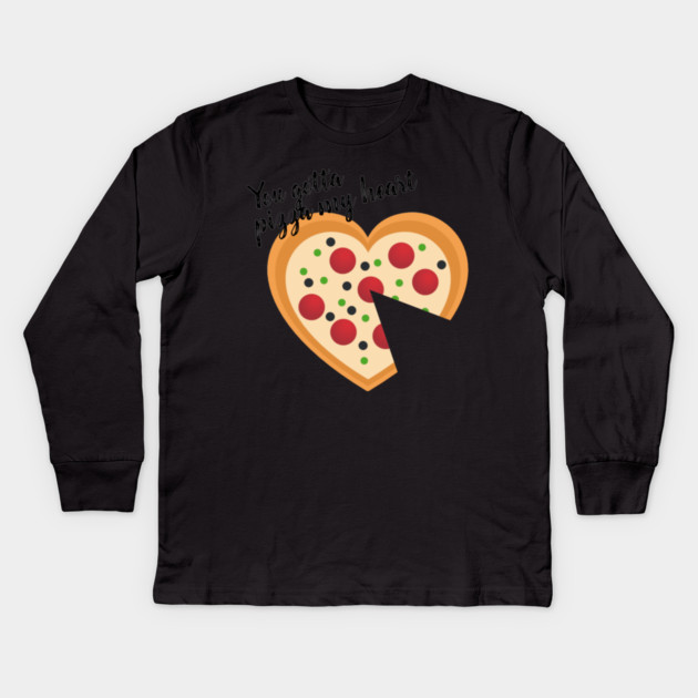 Cute You Gotta Pizza Me Heart Pun Kids Long Sleeve T-Shirt by HolidayBug