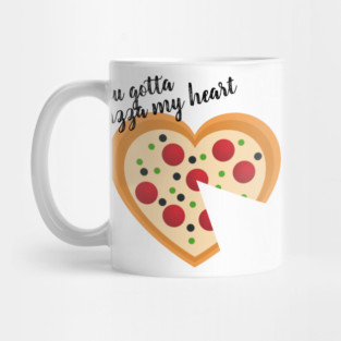 Cute You Gotta Pizza Me Heart Pun Mug