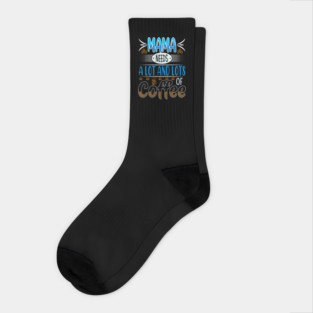 Mama Needs Lots of Coffee Socks