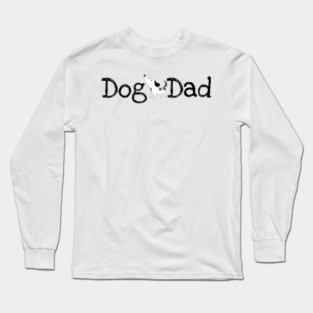 Dog Dad Long Sleeve T-Shirt