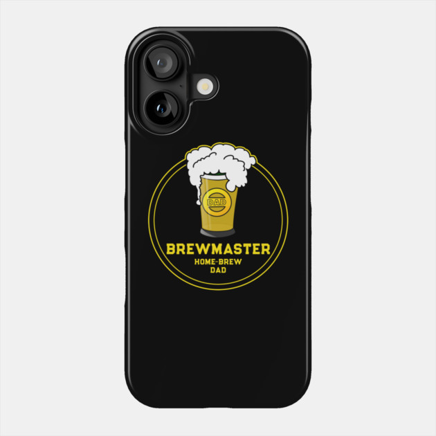 Brewmaster Beer home-brew Dad T-Shirt Phone Case by HolidayBug