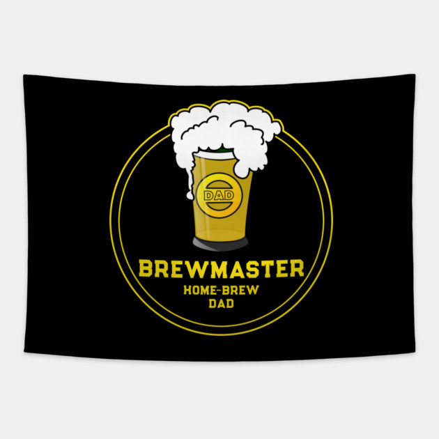Brewmaster Beer home-brew Dad T-Shirt Tapestry by HolidayBug