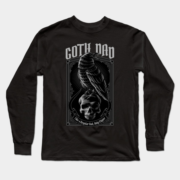 Goth Dad Raven & Skull Long Sleeve T-Shirt by HolidayBug