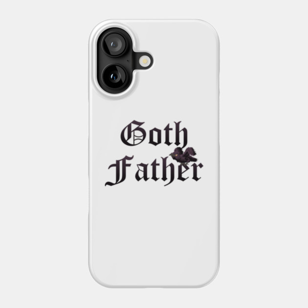 Goth Father with Raven Phone Case by HolidayBug