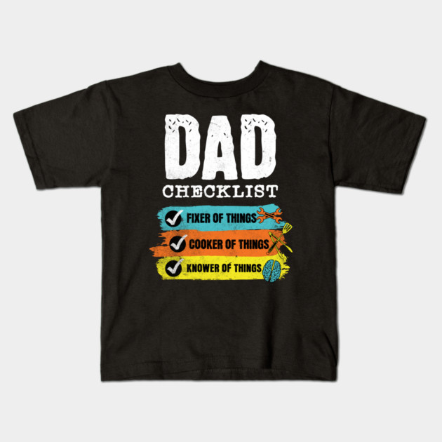 Grunge Funny Dad Checklist Kids T-Shirt by HolidayBug
