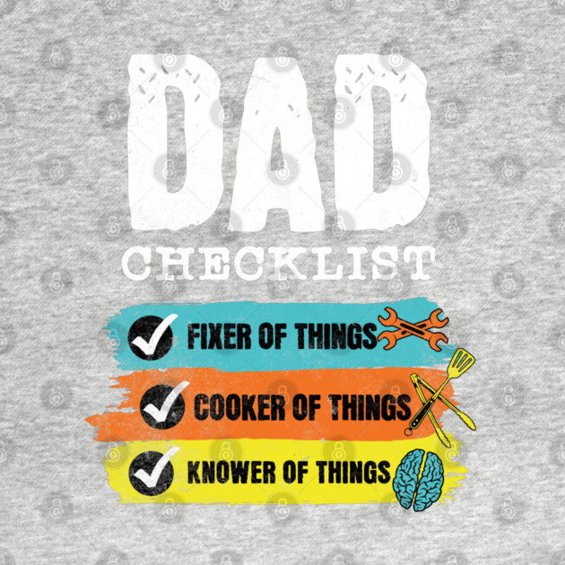 Grunge Funny Dad Checklist by HolidayBug