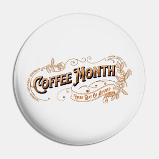 Vintage Sign Coffee Month Pin