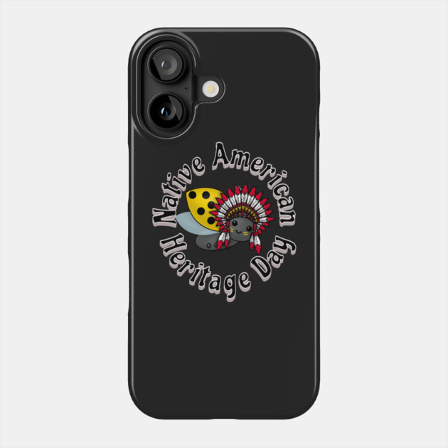 Native American Heritage Day Ladybug Phone Case by HolidayBug