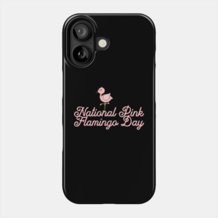 National Pink Flamingo Day, cute cartoon flamingo Phone Case