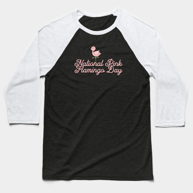 National Pink Flamingo Day, cute cartoon flamingo Baseball T-Shirt by HolidayBug