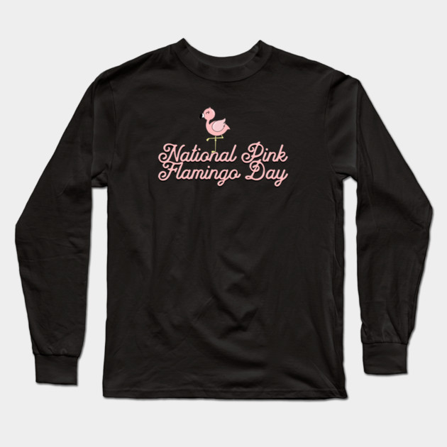 National Pink Flamingo Day, cute cartoon flamingo Long Sleeve T-Shirt by HolidayBug