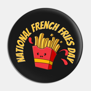 National French Fries Day Pin