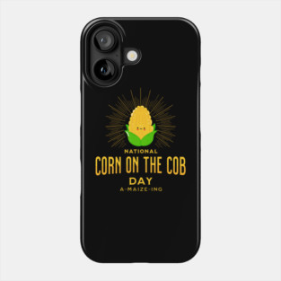 National Corn on the Cob Day Phone Case