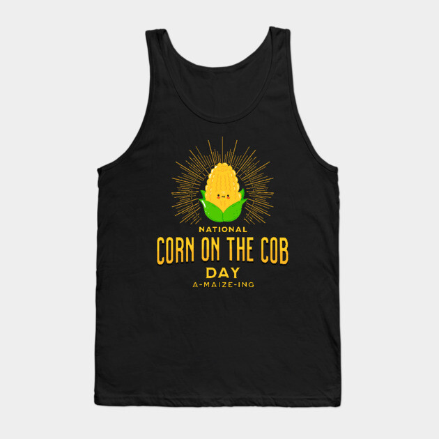 National Corn on the Cob Day Tank Top by HolidayBug