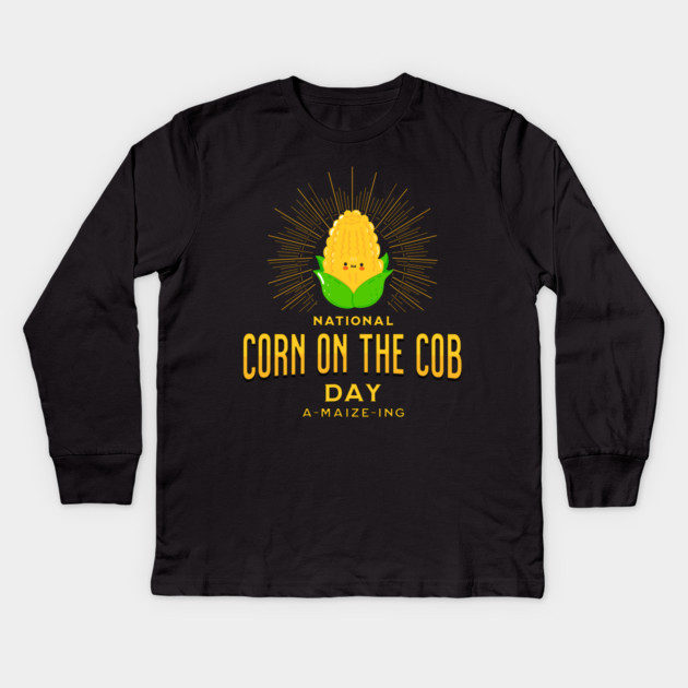 National Corn on the Cob Day Kids Long Sleeve T-Shirt by HolidayBug