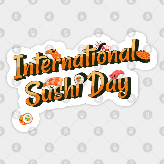 International Sushi Day, kawaii sushi Sticker by HolidayBug