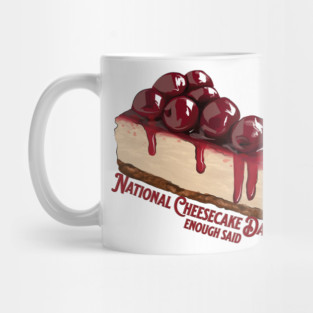 National Cheesecake Day Mug
