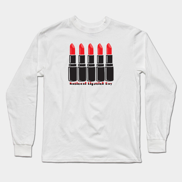 National Lipstick Day Long Sleeve T-Shirt by HolidayBug