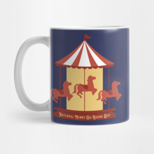 National Merry-Go-Round Day Mug