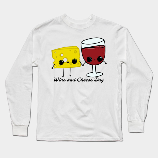National Wine and Cheese Day Long Sleeve T-Shirt by HolidayBug