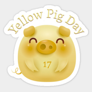 Yellow Pig Day, 17 Sticker