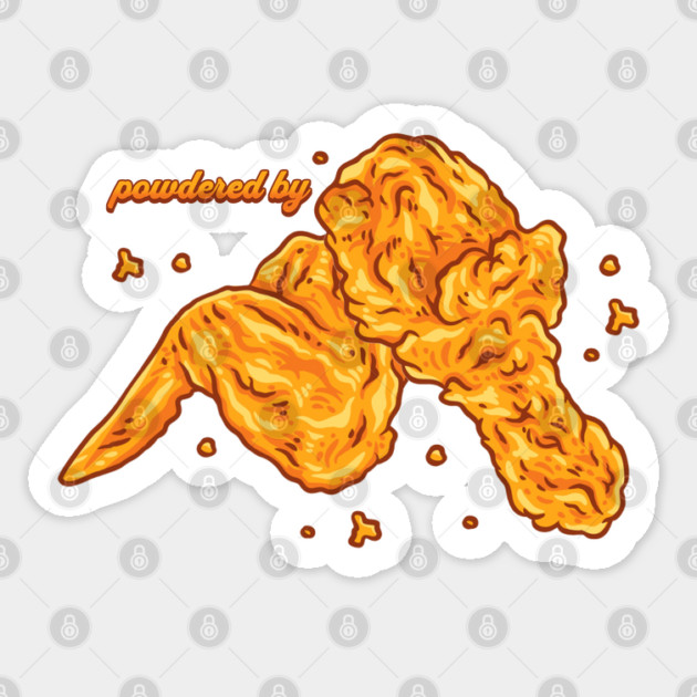 Powered by Fried Chicken Sticker by HolidayBug