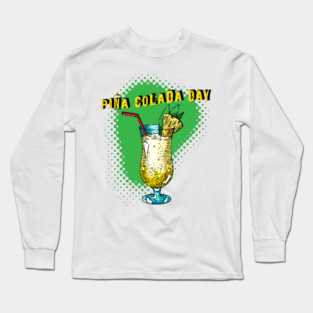 Pina Colada Day Long Sleeve T-Shirt