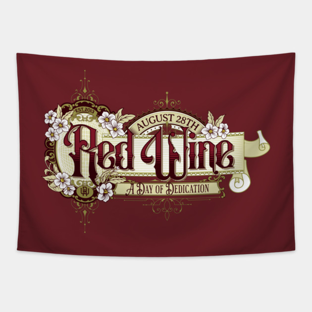 Vintage Sign Red Wine Day Tapestry by HolidayBug