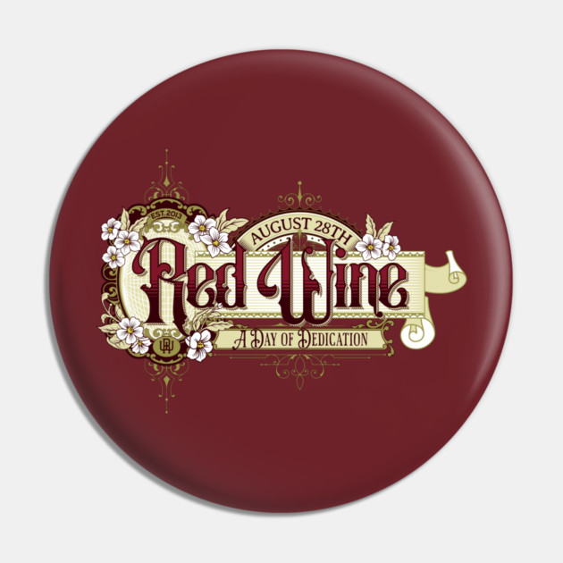 Vintage Sign Red Wine Day Pin by HolidayBug