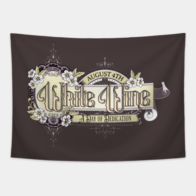 Vintage Sign White Wine Day Tapestry by HolidayBug