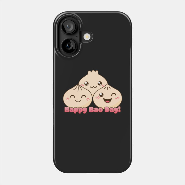 Happy Bao Day Phone Case by HolidayBug