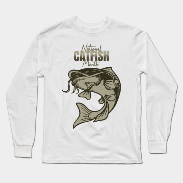 National Catfish Month Long Sleeve T-Shirt by HolidayBug