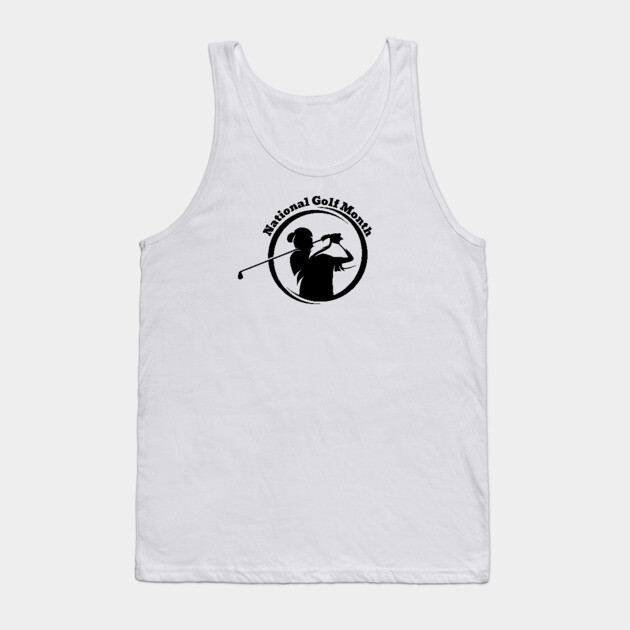 National Golf Month Tank Top by HolidayBug