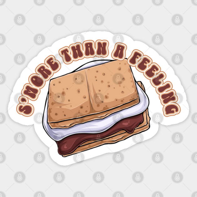 S’mores Than A Feeling food pun Sticker by HolidayBug