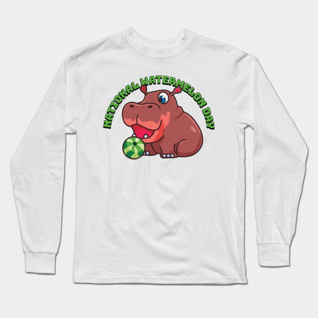 National Watermelon Day, hippo Long Sleeve T-Shirt by HolidayBug