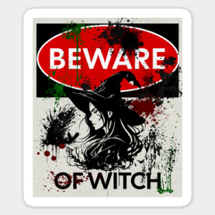 Beware of Witch Sign Sticker