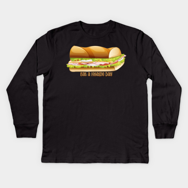 Eat a Hoagie Day, submarine sandwich Kids Long Sleeve T-Shirt by HolidayBug